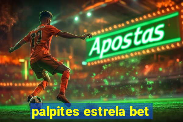 palpites estrela bet